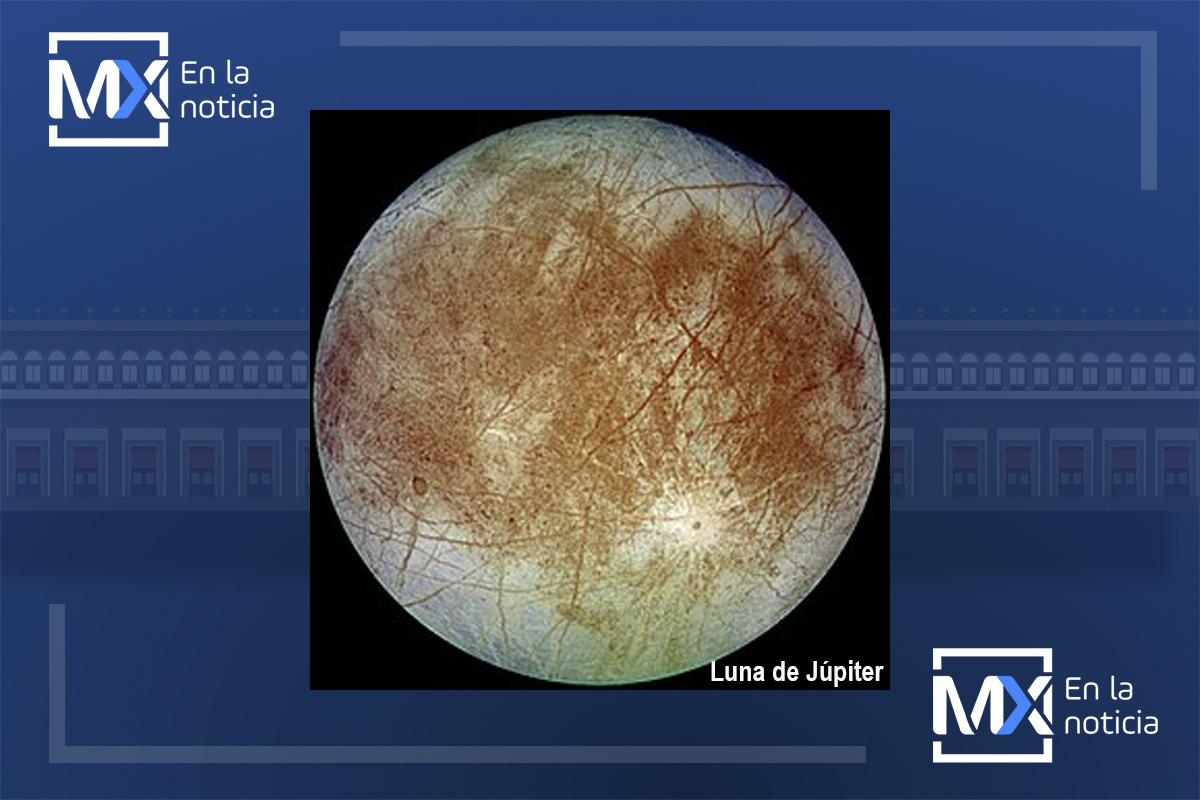 Europa, luna de Júpiter, sería el mejor lugar para desarrollar vida después de la Tierra