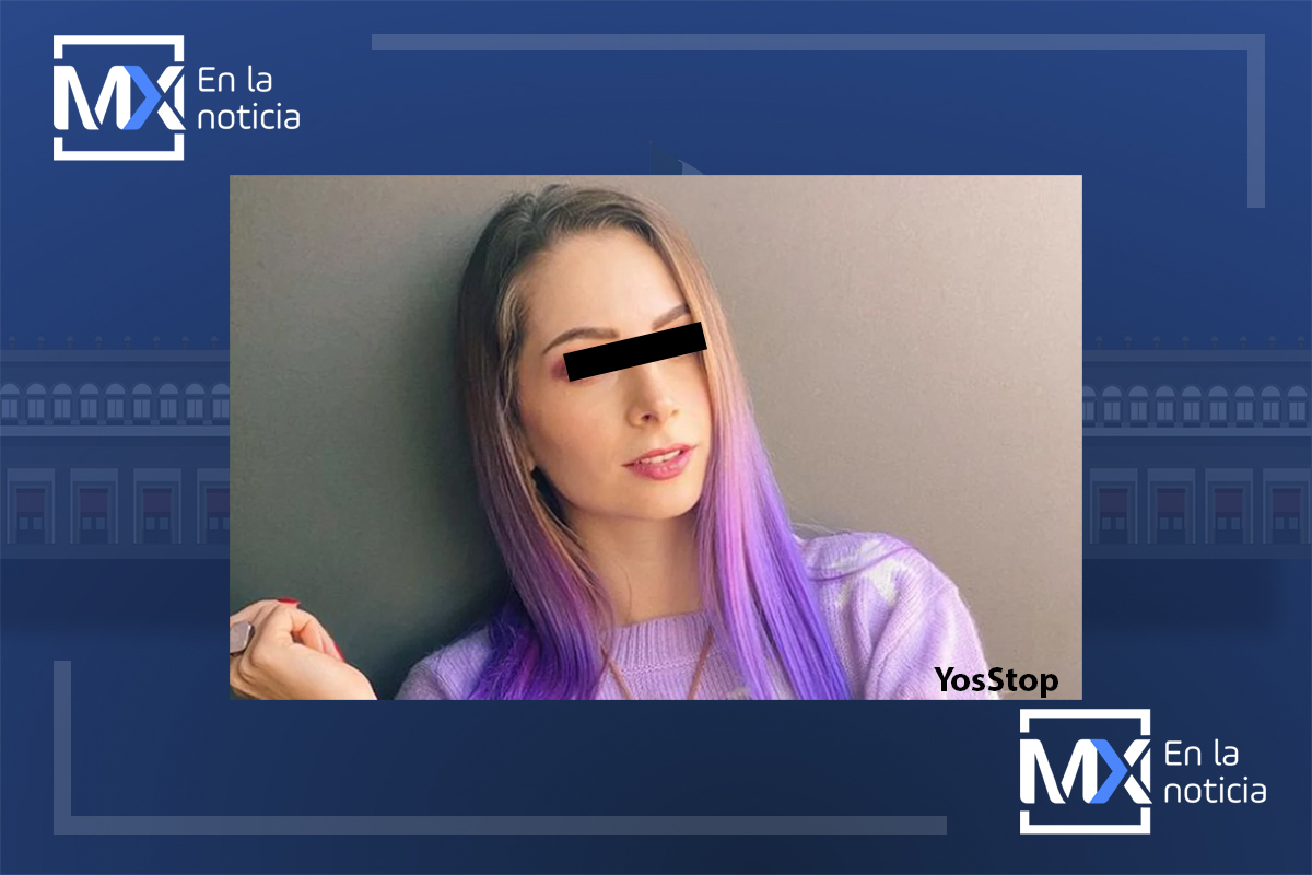 Detienen autoridades de la CDMX a la youtuber "YosStop" por el delito de pornografía infantil