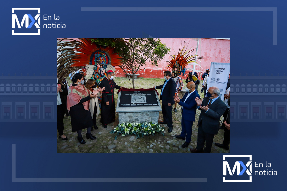 Develan placas conmemorativas por el nombramiento del Conjunto Conventual de Nuestra Señora de la Asunción como Patrimonio Mundial