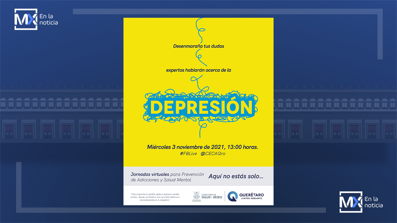 Secretaría de Salud de Querétaro invita a jornadas virtuales en prevención de adicciones y salud mental