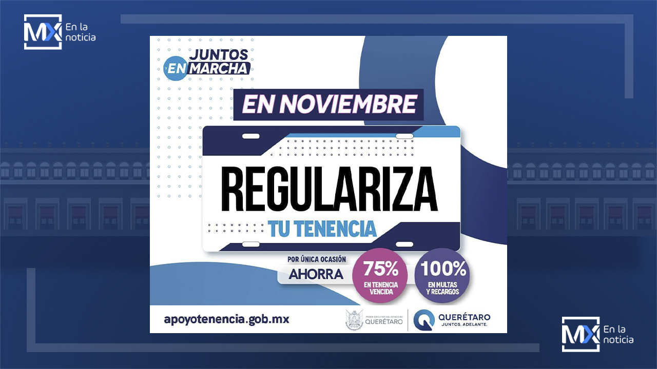 Arranca programa de Regularización de Tenencia 2021 Juntos, Adelante en Querétaro