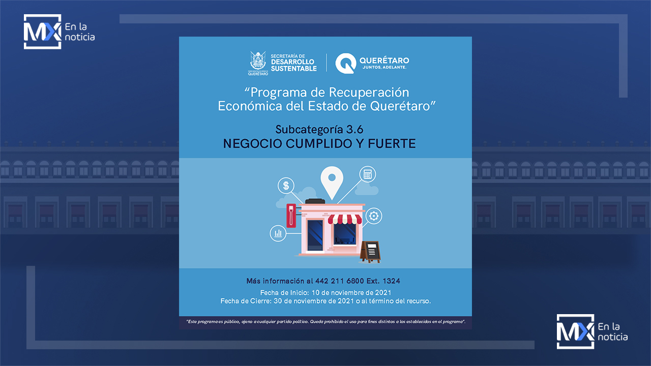 SEDESU lanza convocatoria Negocio Cumplido y Fuerte en Querétaro