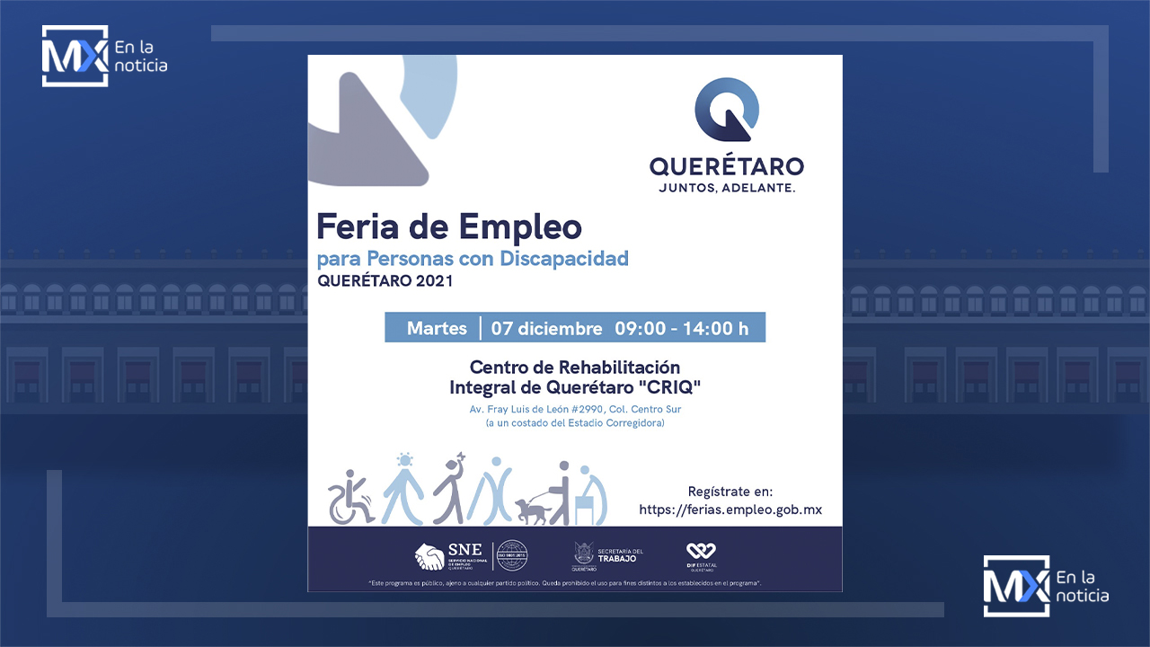 Secretaría del Trabajo de Querétaro promueve Feria de Empleo para Personas con Discapacidad