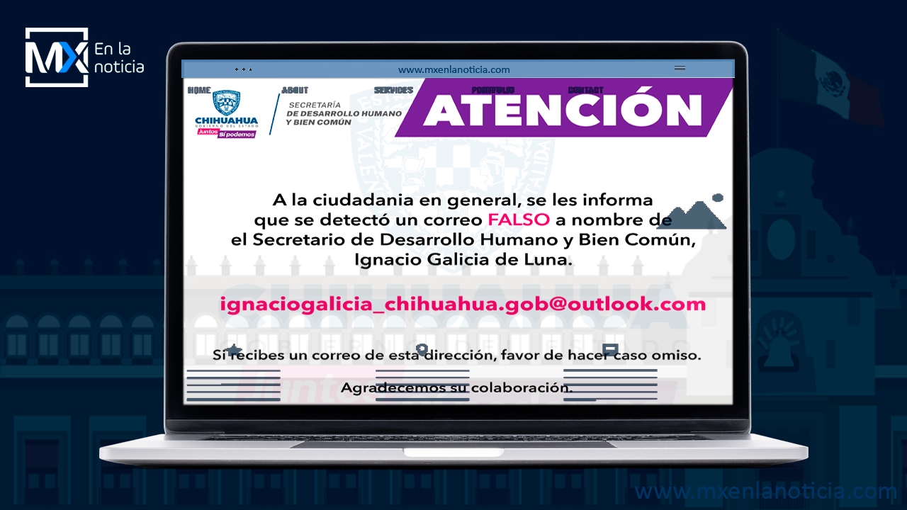 Alerta Gobierno del Estado de Chihuahua por correo electrónico falso que se hace pasar por Secretario de Desarrollo Humano y Bien Común