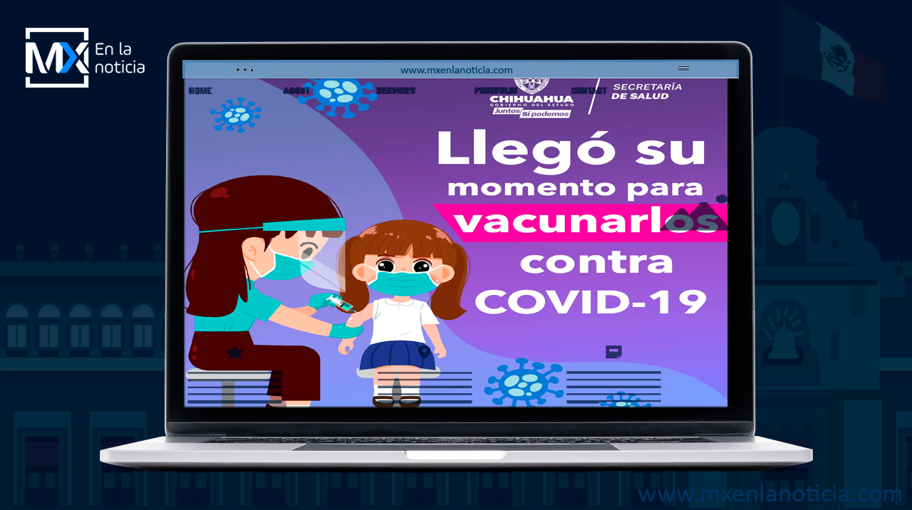 Invita Secretaría de Salud de Chihuahua a vacunar contra COVID-19 a menores de 9 a 11 años