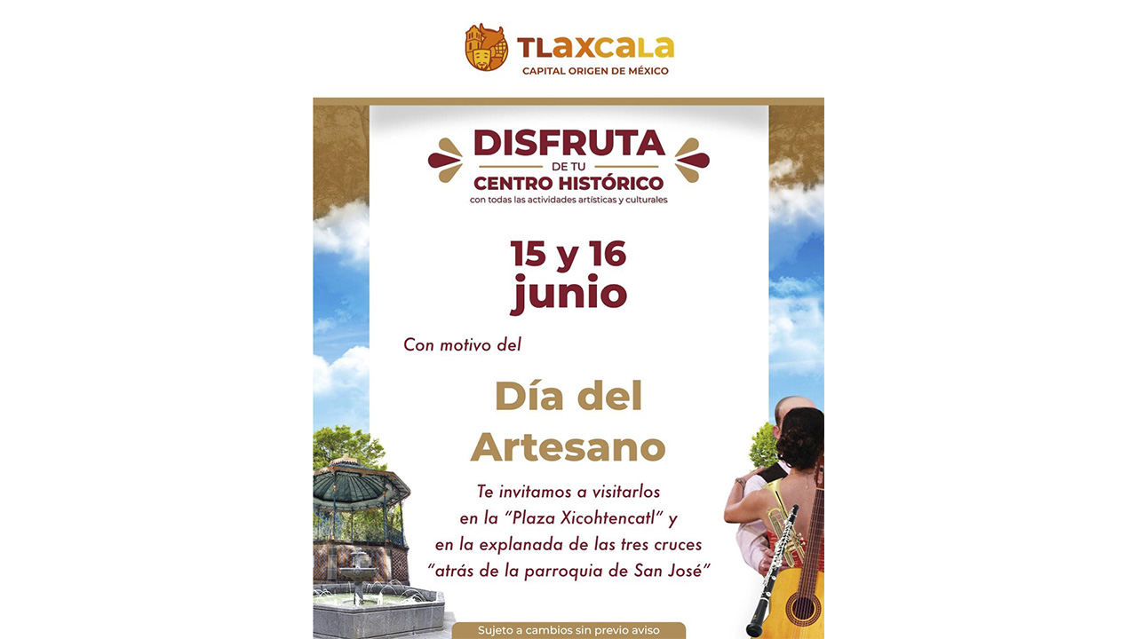 Festejará municipio de Tlaxcala el día del artesano 2024