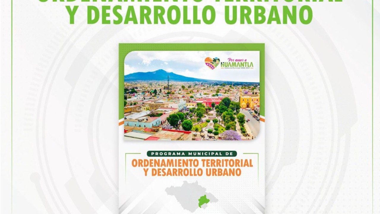 Invita Huamantla a mesa de consulta sobre reordenamiento territorial y desarrollo urbano