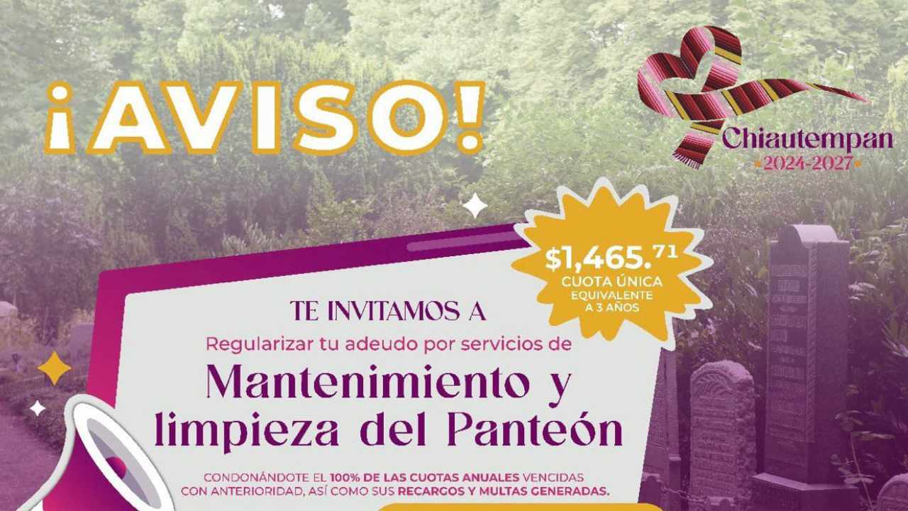 Hay descuento para regularización de predio en panteón de Chiautempan