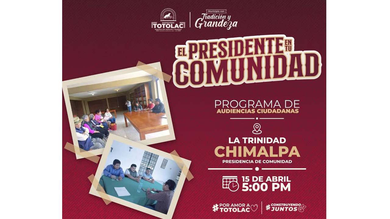 Totolac impulsa la participación ciudadana con el arranque de “Audiencias Ciudadanas 3.0” en La Trinidad Chimalpa