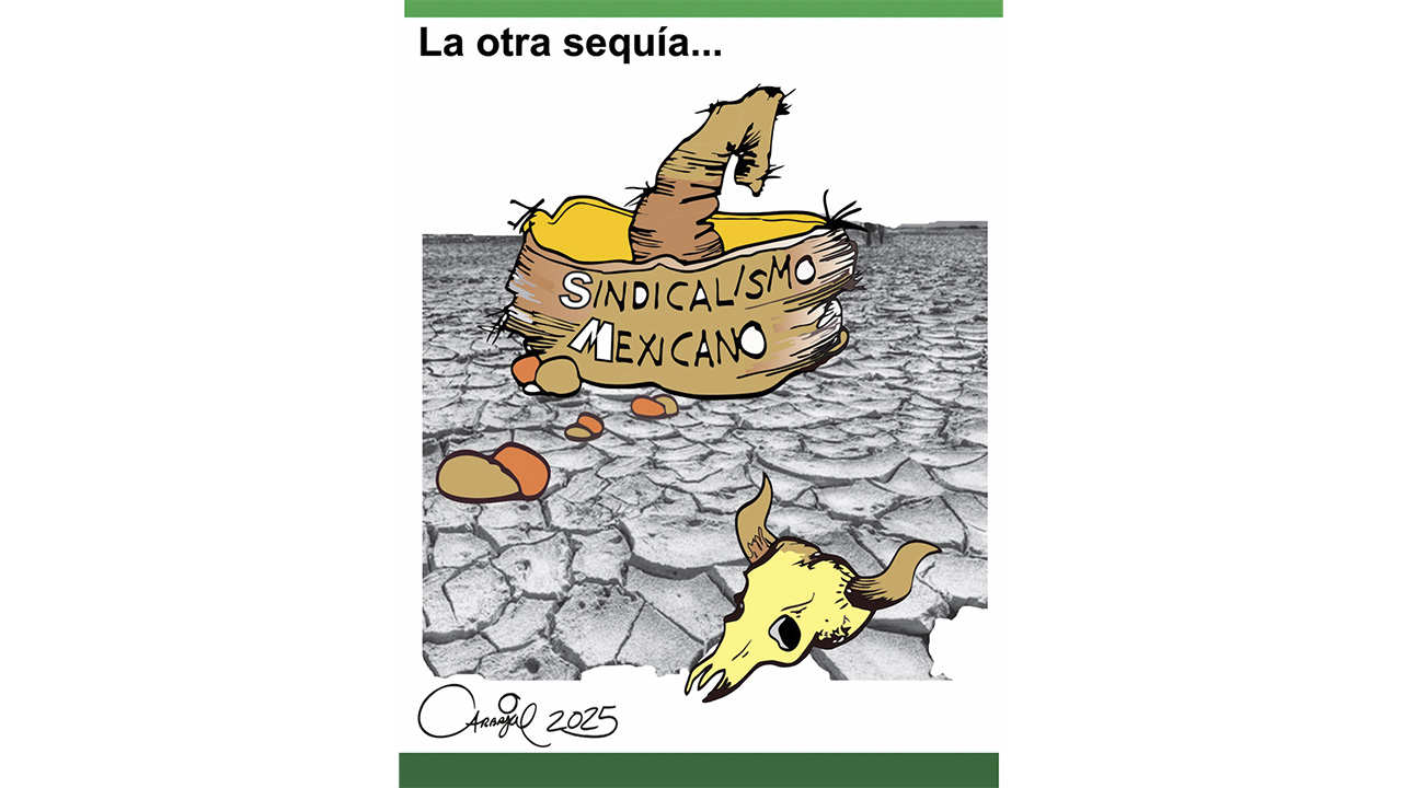 La otra sequía...Del Sindicalismo