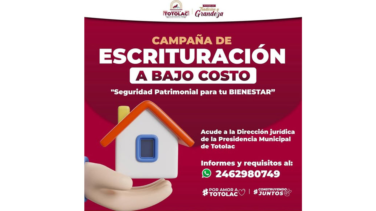 Totolac impulsa jornada de escrituración a bajo costo para beneficio de sus habitantes