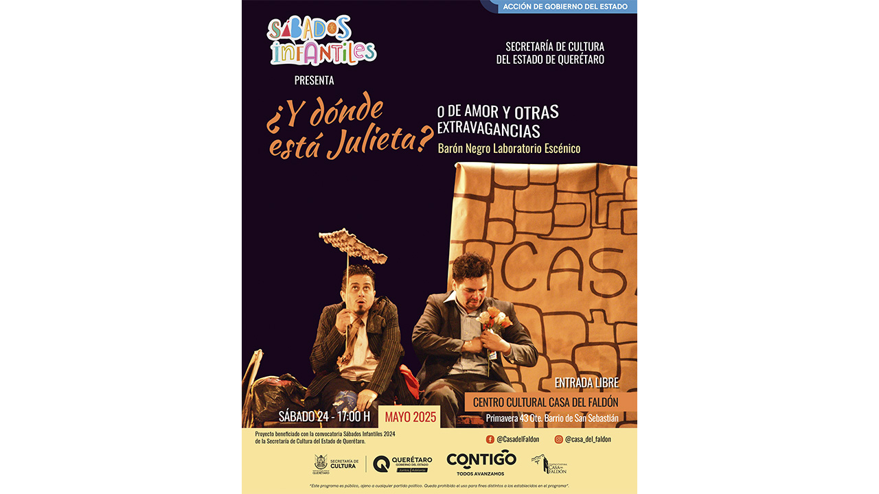 Invita SECULT al teatro en la Casa del Faldón con la obra ¿Y dónde está Julieta?