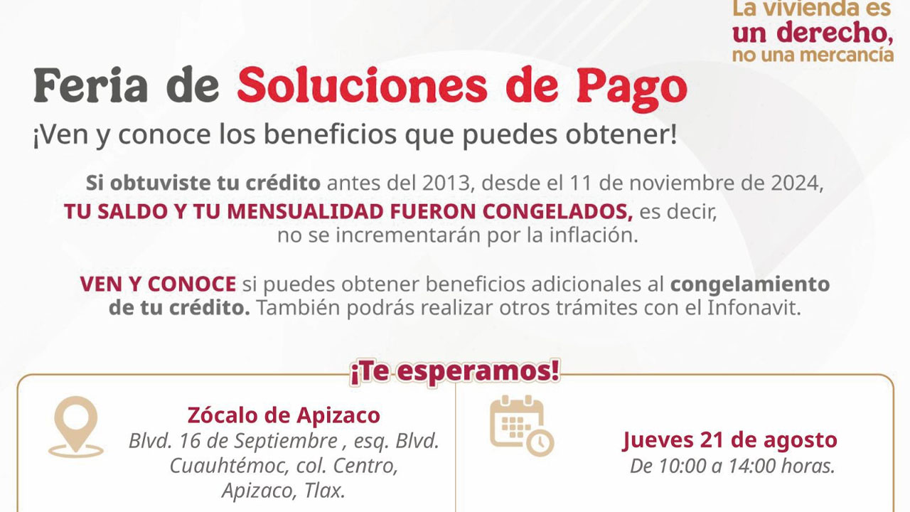 Apizaco invita a participar en la feria de atención del infonavit