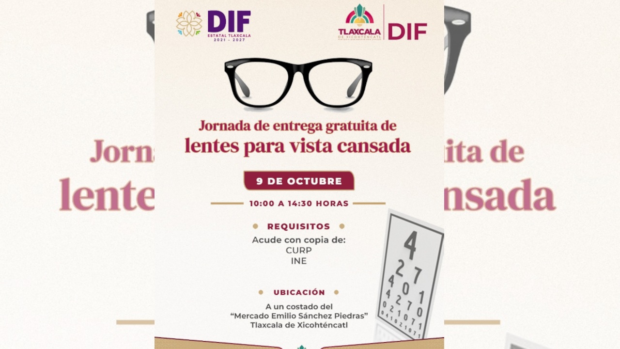 Invita DIF municipal de Tlaxcala a la jornada de entrega gratuita de lentes en la explanada del mercado