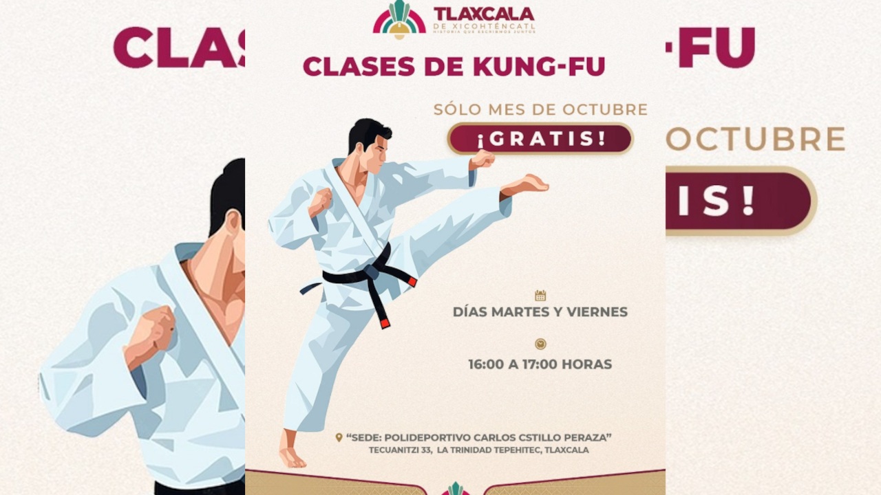 Ayuntamiento de Tlaxcala Invita a Clases de Kung Fu Gratuitas Durante Octubre