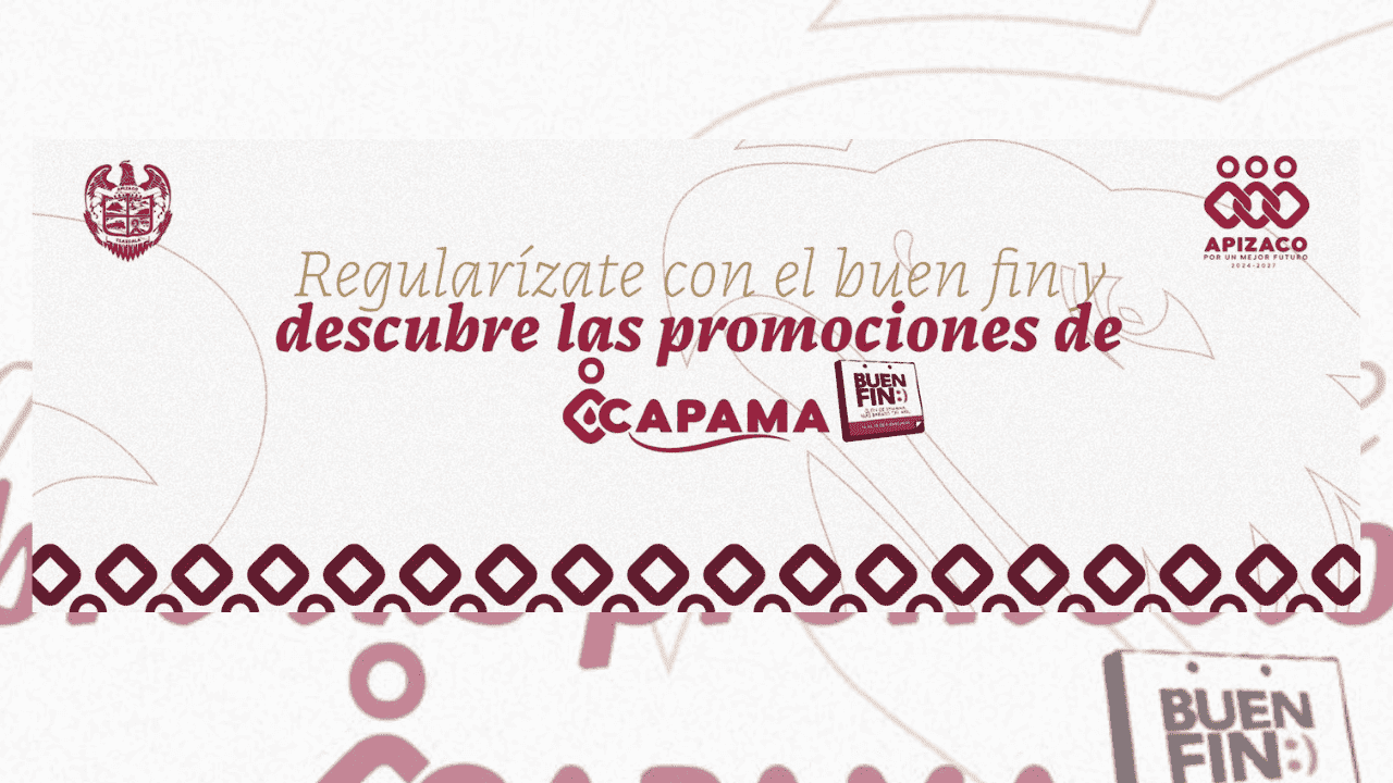 El ayuntamiento de Apizaco y CAPAMA lanzan campañas de descuentos por el buen fin