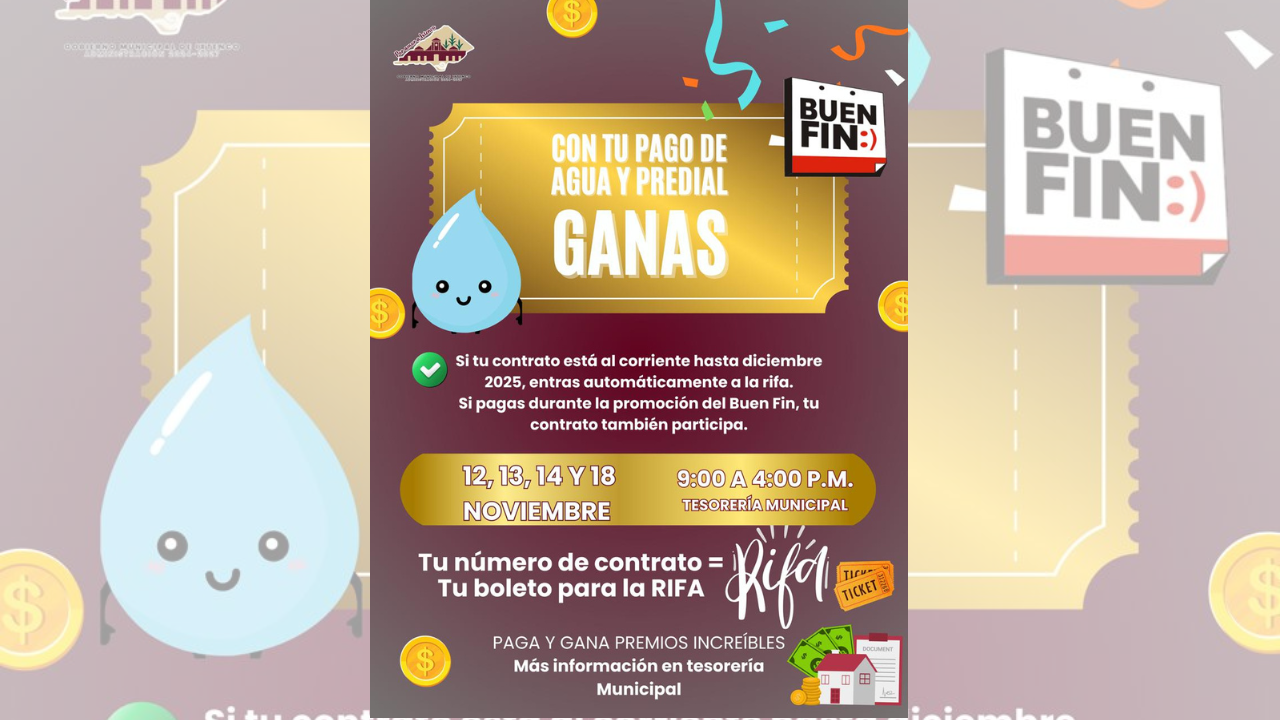 El Gobierno de Ixtenco lanza la campaña del Buen Fin: “Paga tu agua o tu predial y gana fabulosos premios”