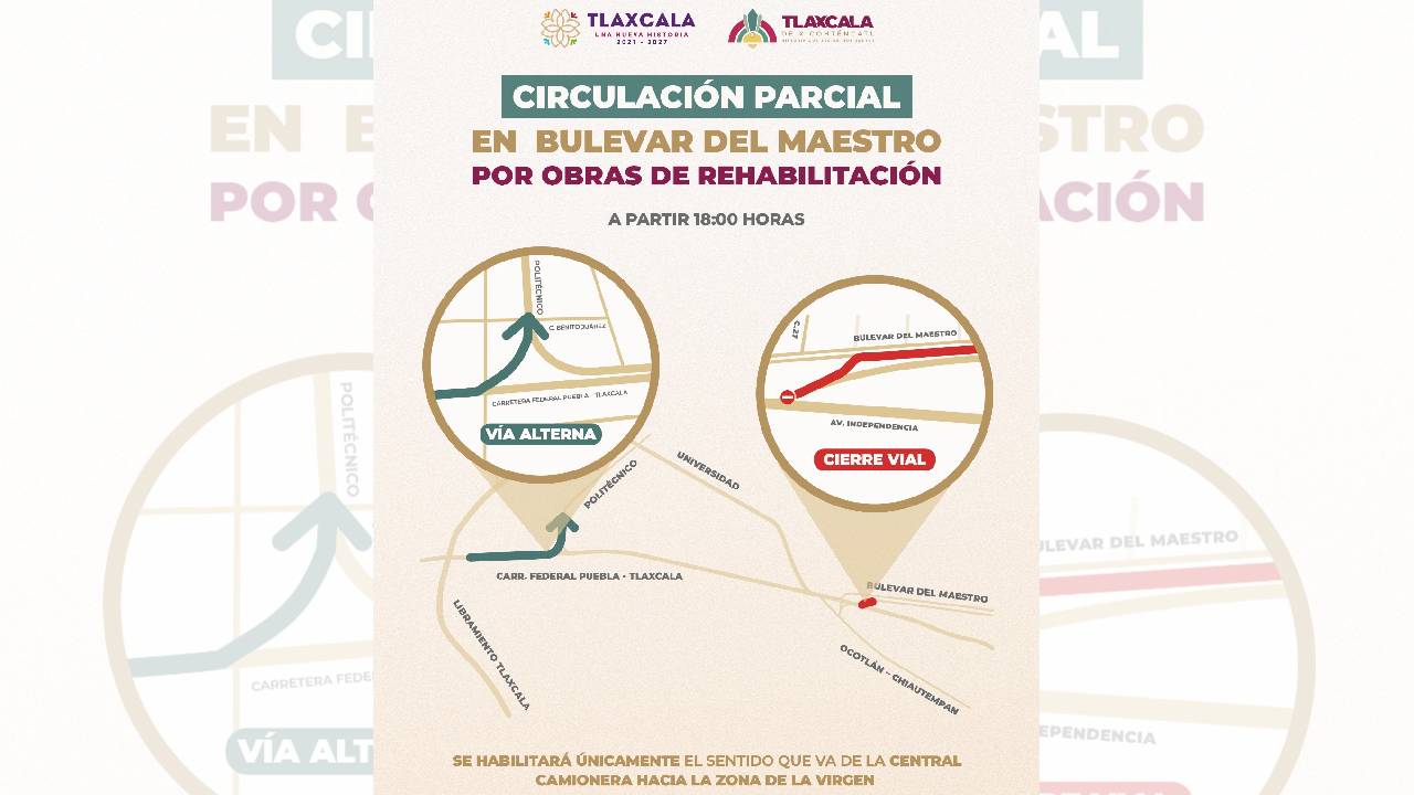 Ayuntamiento de Tlaxcala informa que se habilitará un solo sentido en el bulevar del Maestro a partir de este miércoles