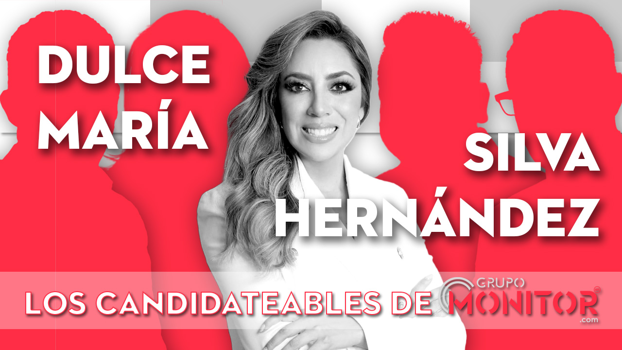 Dulce María Silva Hernández en Los Candidateables de Grupo Monitor