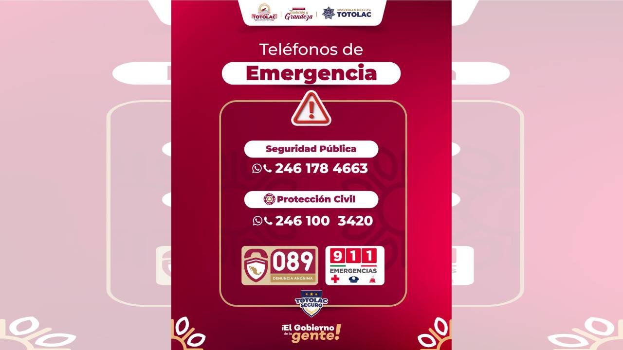 En Totolac, tu seguridad es primero