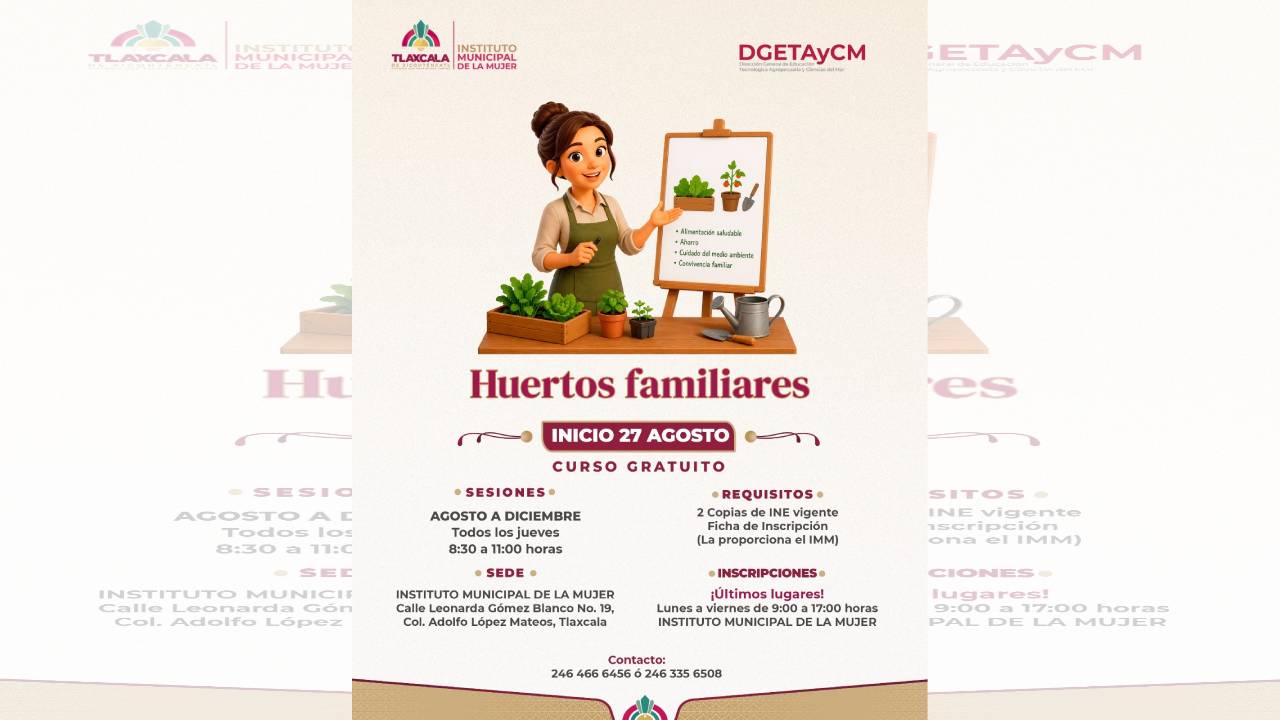 Ayuntamiento de Tlaxcala invita a aprovechar los últimos lugares para el curso gratuito sobre huertos familiares